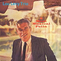 ルー・レヴィ・トリオ「 モースト・ミュージカル・フェラ」