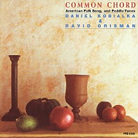 ダニエル・コビアルカ＆デイヴィッド・グリスマン「 コモンコード」