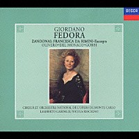 ランベルト・ガルデッリ「 ジョルダーノ：歌劇《フェドーラ》全曲　ザンドナイ歌劇≪フランチェスカ・ダ・リミニ≫抜粋」