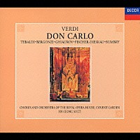 ゲオルグ・ショルティ「 ヴェルディ：歌劇《ドン・カルロ》全曲」