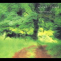 吉村弘「 クワイエット・フォレスト」