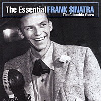 フランク・シナトラ「 エッセンシャル・フランク・シナトラ」