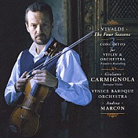 ジュリアーノ・カルミニョーラ「 ヴィヴァルディ：ヴァイオリン協奏曲集「四季」他」