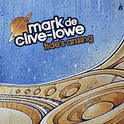 マーク・ド・クライヴ＝ロウ「タイズ・アライジング」