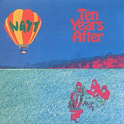 テン・イヤーズ・アフター「ワット」