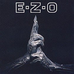 ＥＺＯ「Ｅ・Ｚ・Ｏ」