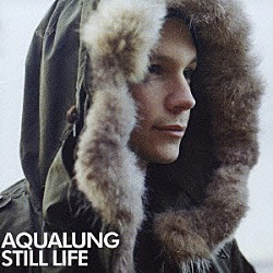 アクアラング「ｓｔｉｌｌ　ｌｉｆｅ」