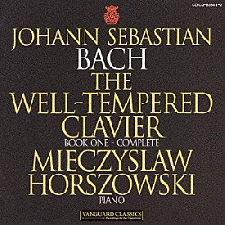 ミエツィスラフ・ホルショフスキ「Ｊ．Ｓ．バッハ：平均律クラヴィーア曲集　第１巻ＢＷＶ８４６－８６９」