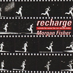 モーガン・フィッシャー「リ・チャージ」