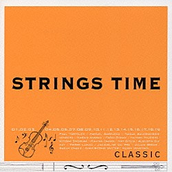 （オムニバス） ポール・トルトゥリエ スティーヴ・モース マヌエル・バルエコ ナージャ・サレルノ＝ソネンバーグ 安楽真理子 ファビオ・ビオンディ ナタン・ミルシテイン「クラシック♪ストリングス・タイム」