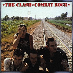 ザ・クラッシュ「コンバット・ロック」