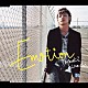 玉木宏「Ｅｍｏｔｉｏｎ」