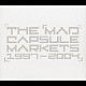 ＴＨＥ　ＭＡＤ　ＣＡＰＳＵＬＥ　ＭＡＲＫＥＴＳ「１９９７－２００４」