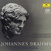 ヘルベルト・フォン・カラヤン「 ブラームス：ドイツ・レクィエム」