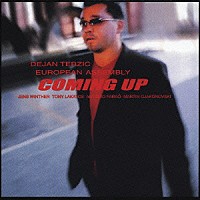 ヤン・テルツィク「 カミング・アップ～フィーチュアリング・アントニオ・ファラオ」