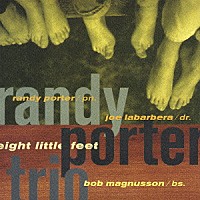 ランディ・ポーター「 エイト・リトル・フィート」