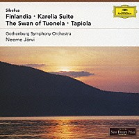 ネーメ・ヤルヴィ「 シベリウス：交響詩≪フィンランディア≫≪タピオラ≫≪カレリア≫組曲／トゥオネラの白鳥」