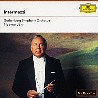 ネーメ・ヤルヴィ「 ≪オペラ間奏曲集≫」