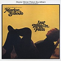 ガトー・バルビエリ「 オリジナル・サウンドトラック　ラストタンゴ・イン・パリ」