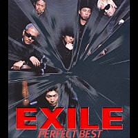 ＥＸＩＬＥ「 ＰＥＲＦＥＣＴ　ＢＥＳＴ」