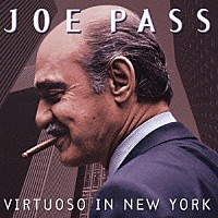 ジョー・パス「 ヴァーチュオーゾ・イン・ニューヨーク」