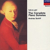 アンドラーシュ・シフ「 モーツァルト：ピアノ・ソナタ全集」