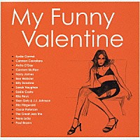 （オムニバス）「 マイ・ファニー・ヴァレンタイン」