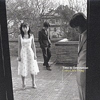 Every Little Thing「タイム・トゥ・ディスティ 
