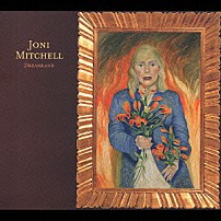 ジョニ・ミッチェル 「ドリームランド」