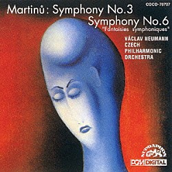 ヴァーツラフ・ノイマン チェコ・フィルハーモニー管弦楽団「マルチヌー：交響曲第３番／第６番《交響的幻想曲》」