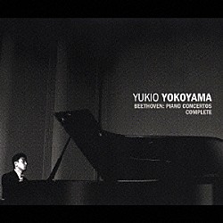 横山幸雄 ジャパン・チェンバー・オーケストラ「ベートーヴェン：ピアノ協奏曲全曲」