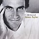 ジェイムス・テイラー「ベスト・オブ・ジェームス・テイラー」