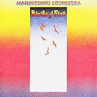 ジョン・マクラフリン＆マハヴィシュヌ・オーケストラ「 火の鳥」