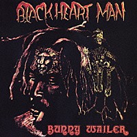 バニー・ウェイラー「 ブラックハート・マン」