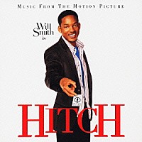 （オリジナル・サウンドトラック）「 ＨＩＴＣＨ　最後の恋のはじめ方」