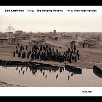 エレニ・カラインドルー「 『エレニの旅』オリジナル・サウンドトラック」