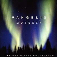 ヴァンゲリス「 オデッセイ～ザ・ベスト・コレクション」
