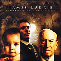 ジェイムス・ラブリエ「 エレメンツ・オヴ・パースウェイジョン」