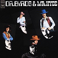 ザ・バーズ「 バーズ博士とハイド氏」