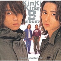 ＫｉｎＫｉ　Ｋｉｄｓ 「Ｂ　ａｌｂｕｍ」