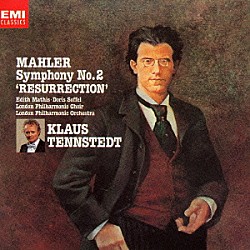 クラウス・テンシュテット ロンドン・フィルハーモニー管弦楽団 ロンドン・フィルハーモニー合唱団 エディット・マティス ドリス・ゾッフェル「マーラー：交響曲　第２番「復活」」