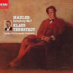 クラウス・テンシュテット ロンドン・フィルハーモニー管弦楽団「マーラー：交響曲　第７番「夜の歌」」