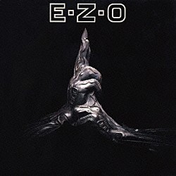 ＥＺＯ「Ｅ・Ｚ・Ｏ」