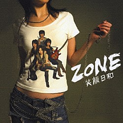 ＺＯＮＥ「笑顔日和」