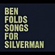 ベン・フォールズ「ソングス・フォー・シルヴァーマン」