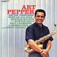 アート・ペッパー「 ゲティン・トゥゲザー＋２」