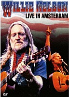 ウィリー・ネルソン「 ライヴ・イン・アムステルダム」