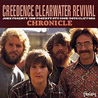 クリーデンス・クリアウォーター・リヴァイヴァル「 ＣＣＲ　クリーデンス・クリアウォーター・リヴァイヴァル」