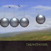 ドリーム・シアター「 オクタヴァリウム」