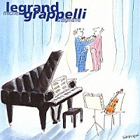 ミシェル・ルグラン＆ステファン・グラッペリ「 おもいでの夏」